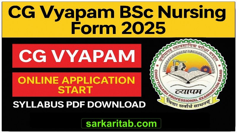 CG Vyapam BSc Nursing Form 2025