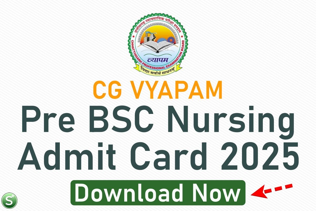 CG Vyapam BSc Nursing Admit Card 2025