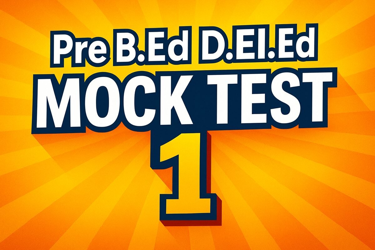 Pre BEd DElEd Mock Test 1